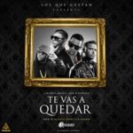 Klasico Ft. J Alvarez, Farruko, Zion, Mackie - Te Vas A Quedar MP3