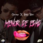 Ozuna Ft. Jory Boy - Menor De Edad